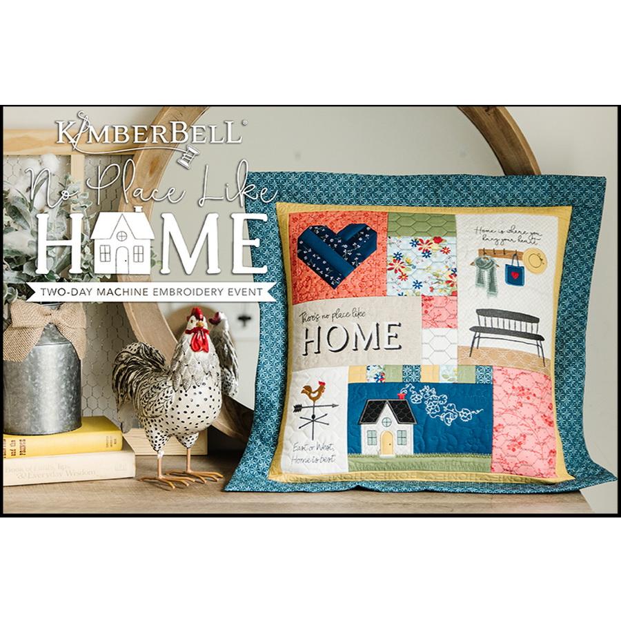 Kimberbell No Place Like Home Virtual Event March 25-26 2022