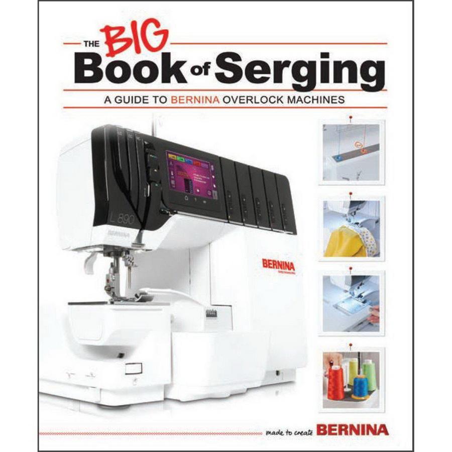 Bernina Big Book of Serging (BBOS)