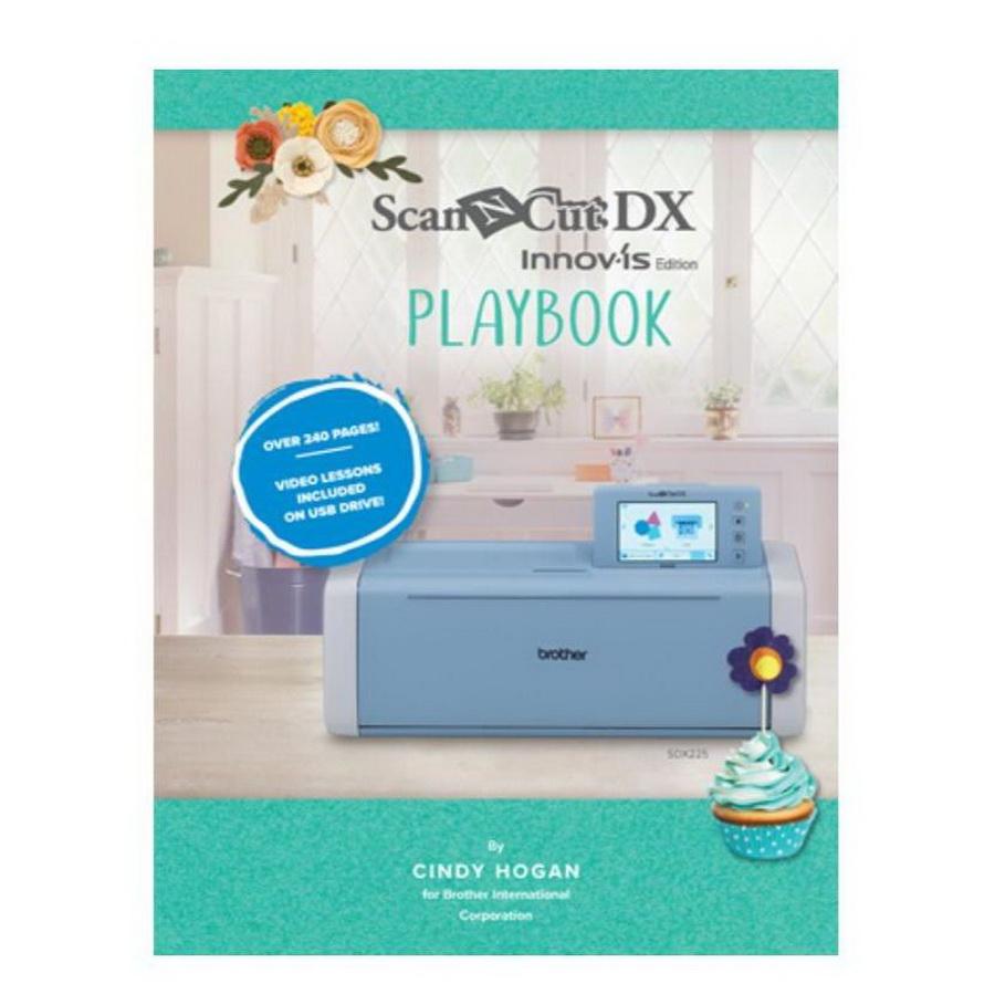 Brother Scan N Cut DX Innov-is Edition Playbook
