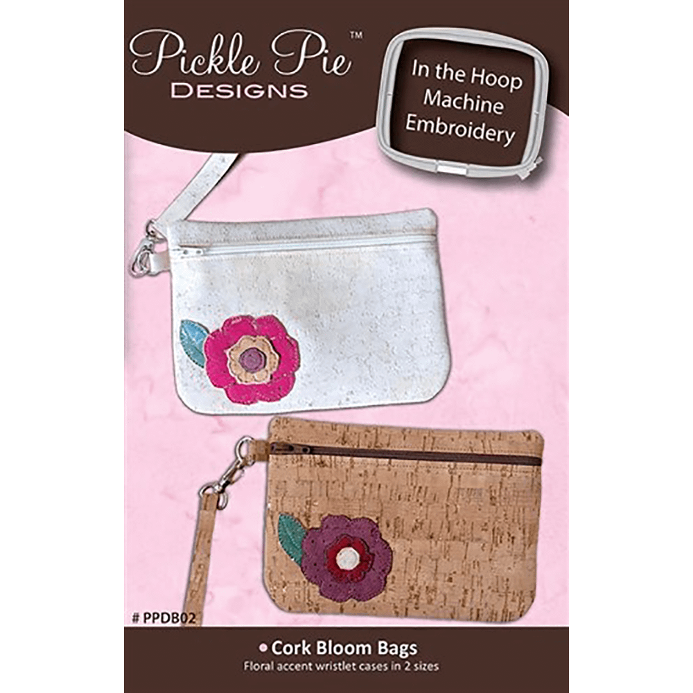 Pickle Pie Designs Cork Bloom Bag In the Hoop Embroidery Design (PPDB02)