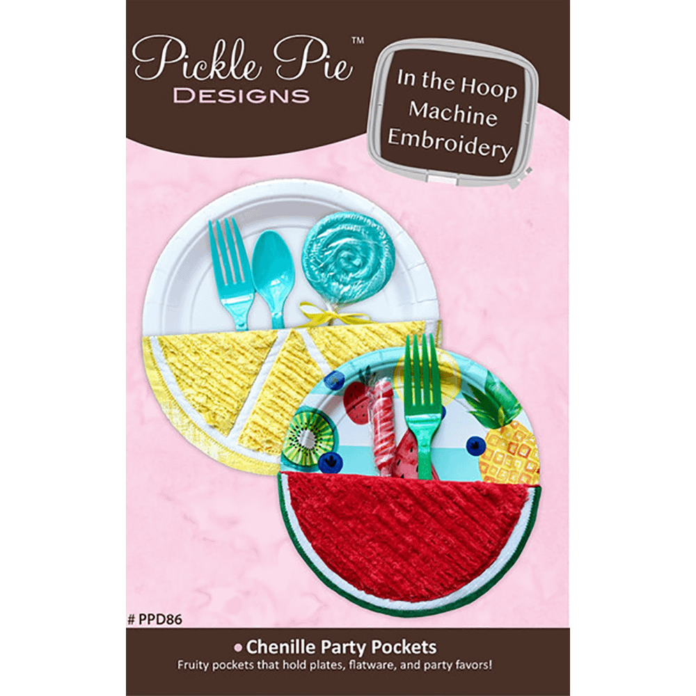 Pickle Pie Designs Chenille Party Pockets ITH Embroidery Design CD (PPD86)