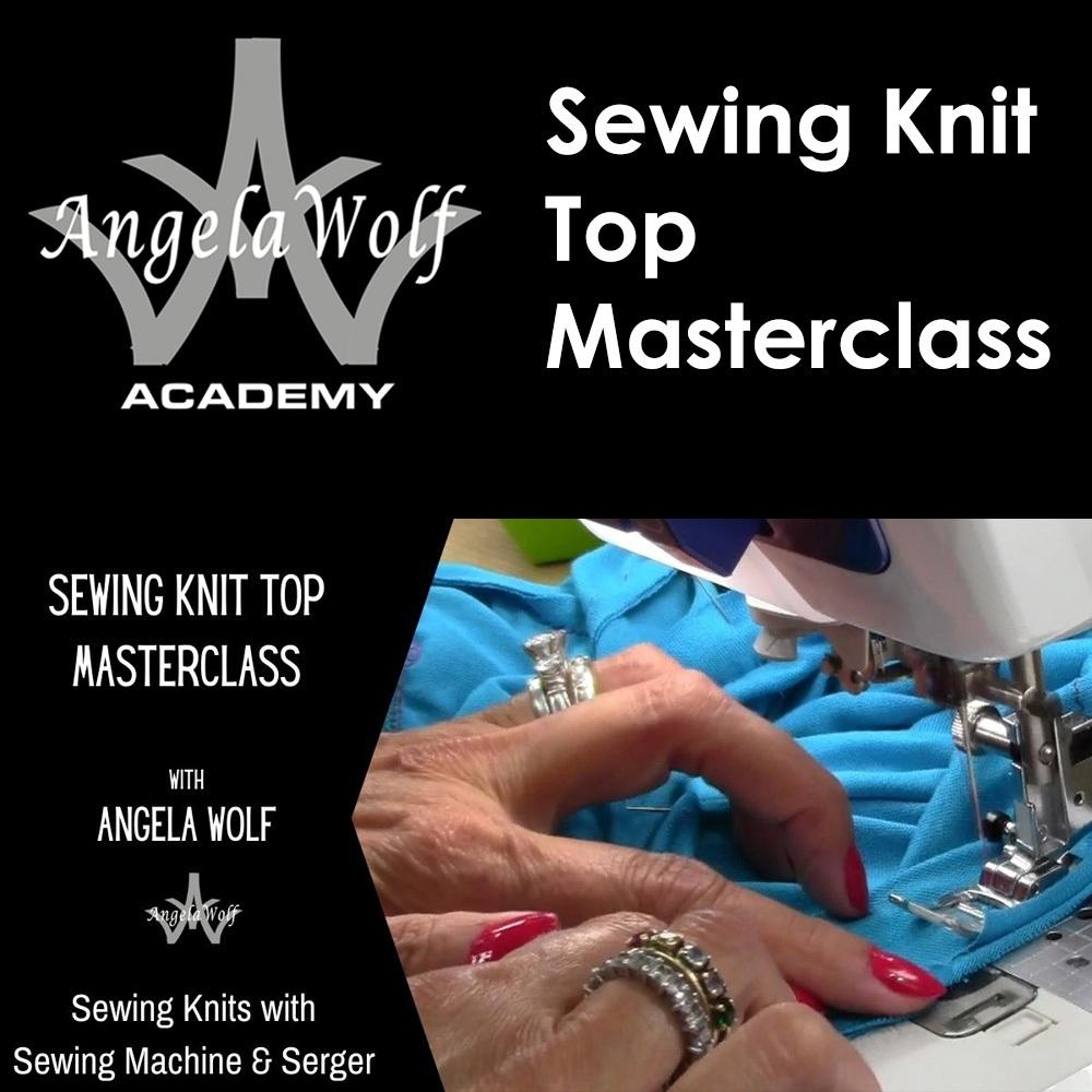 Angela Wolf Academy Sewing Knit Top Masterclass