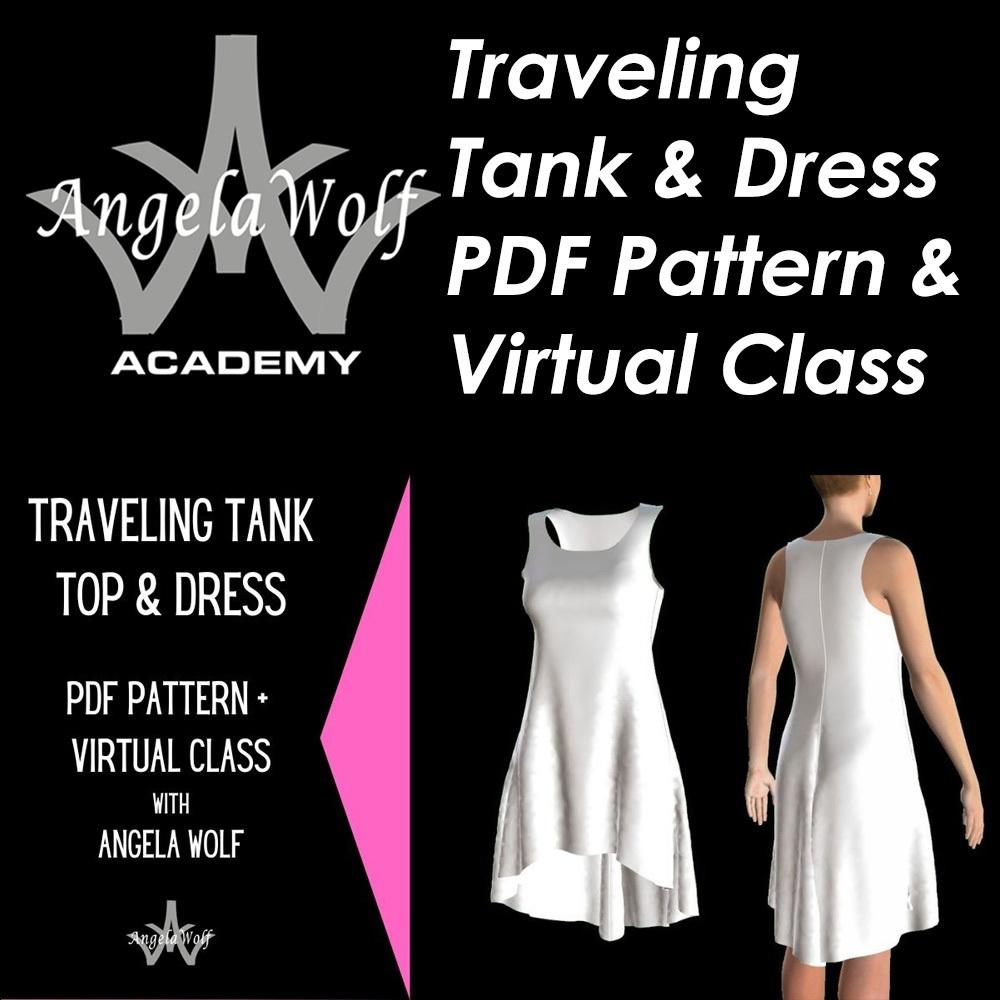 Angela Wolf Academy Traveling Tank & Dress PDF Pattern & Virtual Class