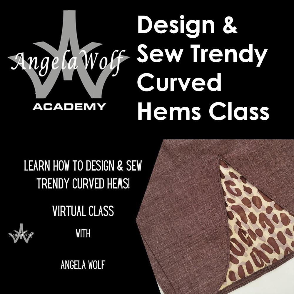 Angela Wolf Academy Design & Sew a Trendy Slit Hem Class