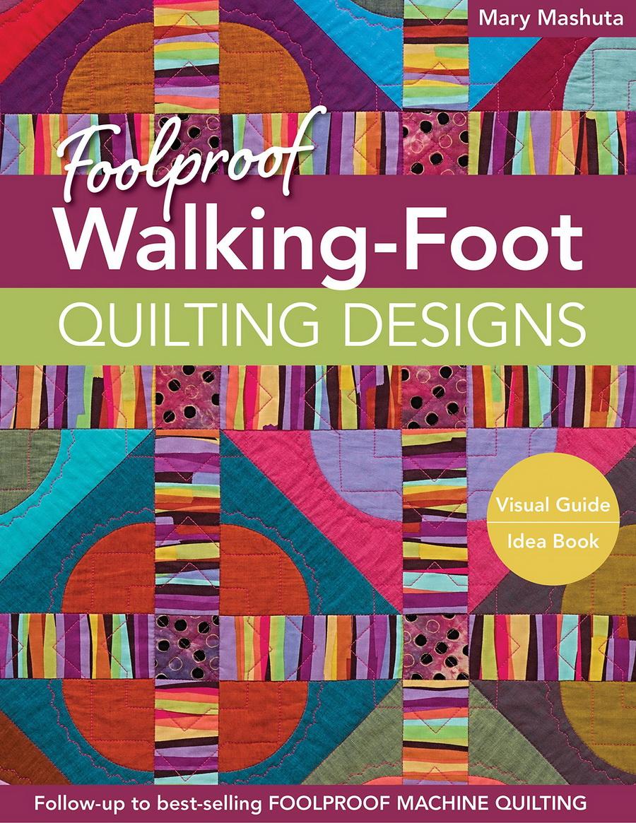 Foolproof Walking Foot Quilt Designs