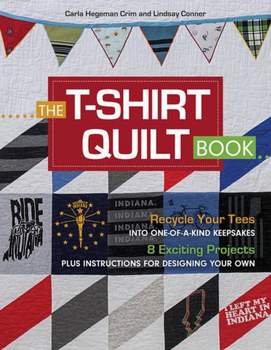 The T-Shirt Quilt Book
