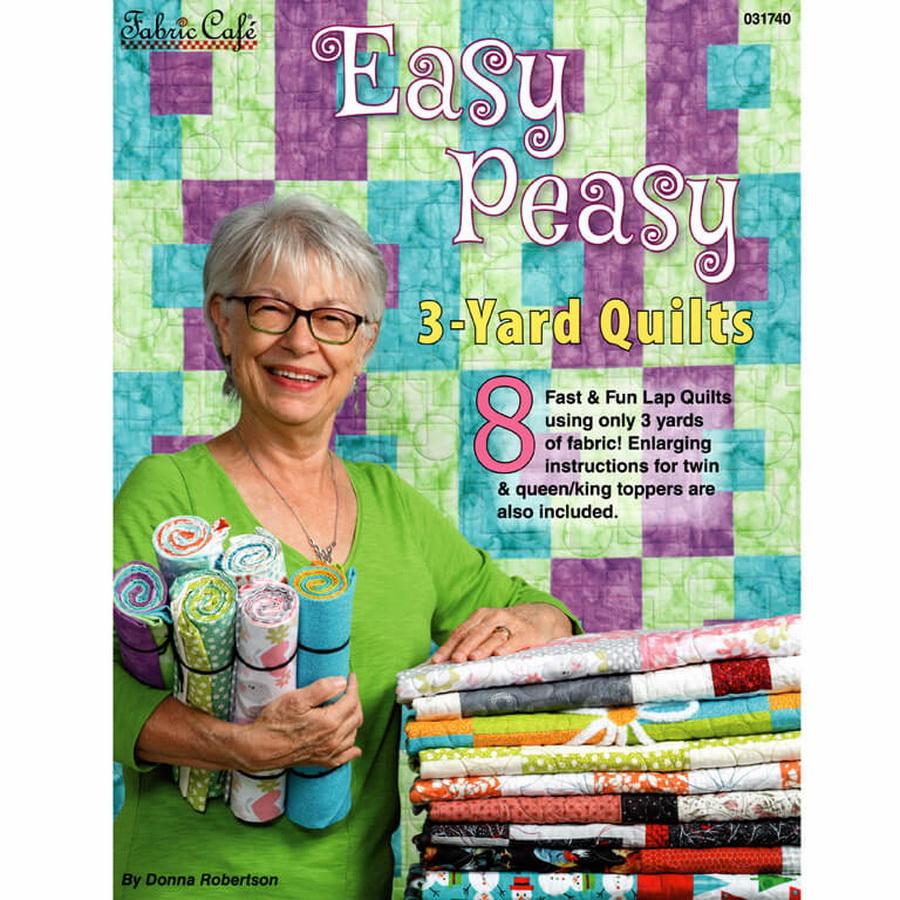 Easy Peasy 3-Yard Quilts Pattern Book