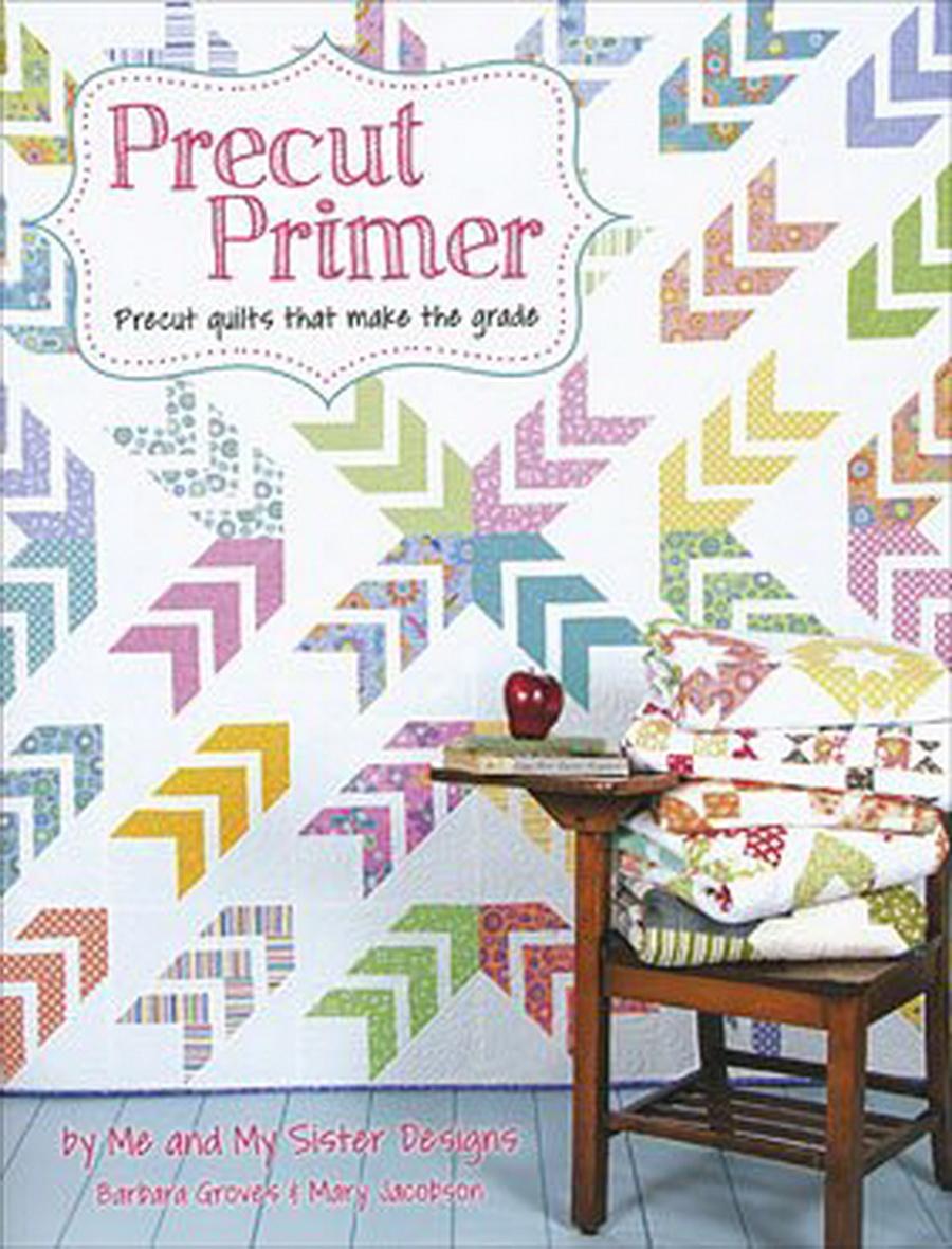 Precut Primer Precut Quilts That Make the Grade