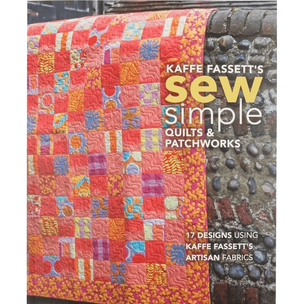 Kaffe Fassetts Sew Simple Quilts and Patchworks