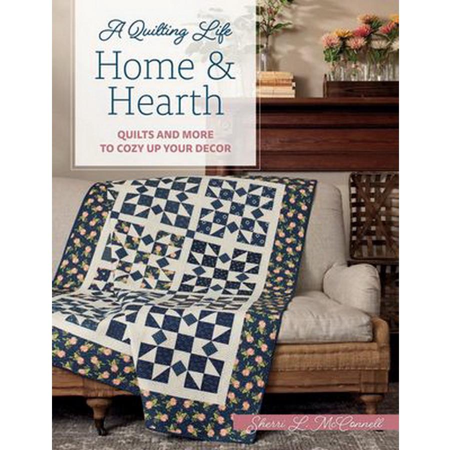 Quilting Life Home and Hearth
