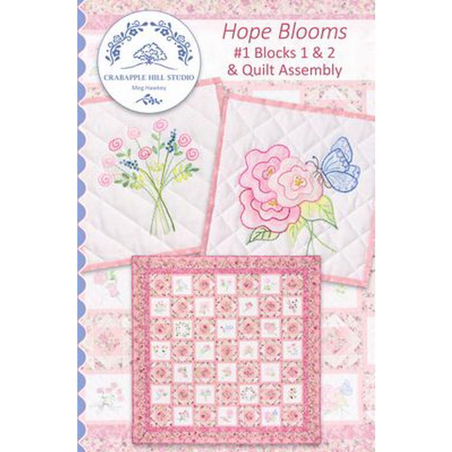 Hope Blooms BOM Blocks 1 & 2 and Quilt Assembly