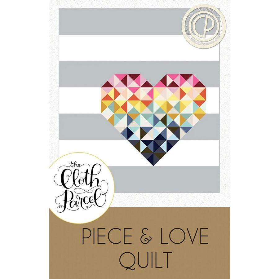 Piece and Love Quilt Pattern