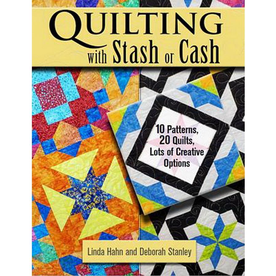 Quilting with Stash or Cash