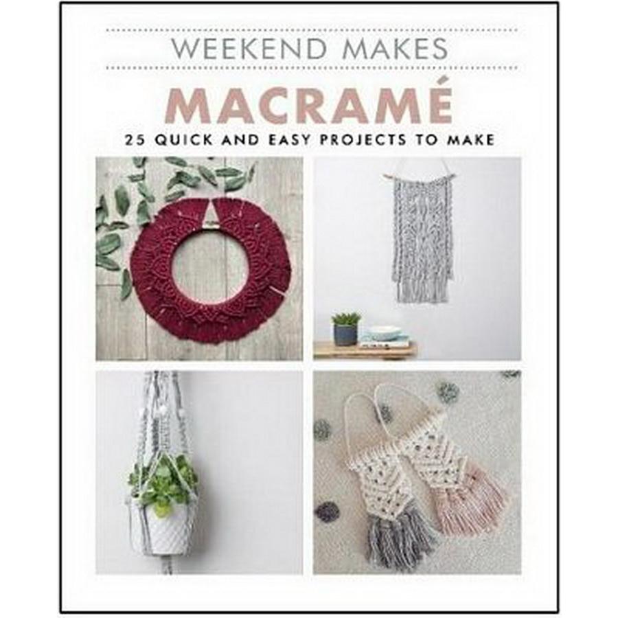 Weekend Makes Macrame