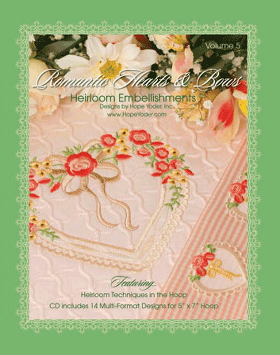 Heirloom Embellishments Vol 5 CD - Romantic Hearts & Bows - Designs by Hope Yoder