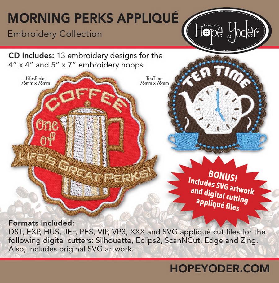 Morning Perks Applique Embroidery CD w/SVG - Designs by Hope Yoder