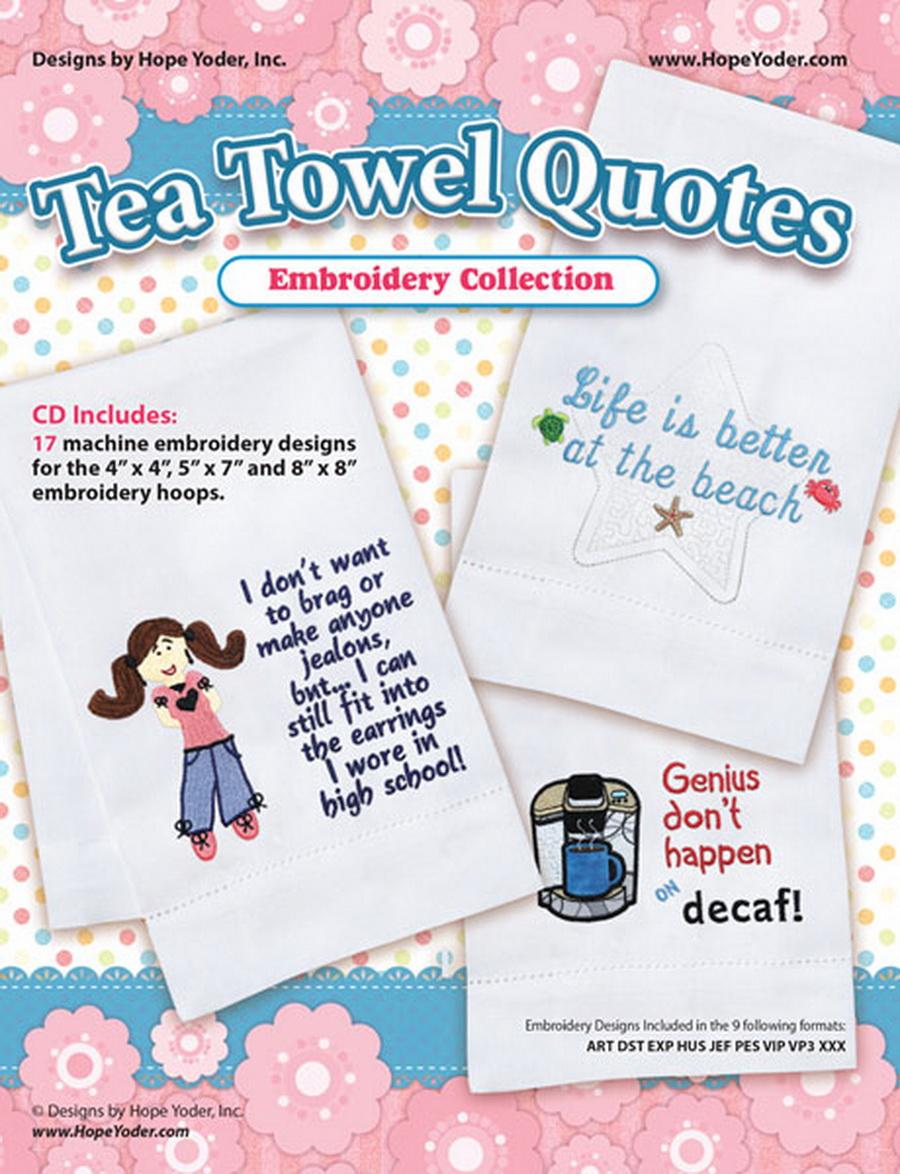 Tea Towel Quotes Embroidery CD - Designs by Hope Yoder