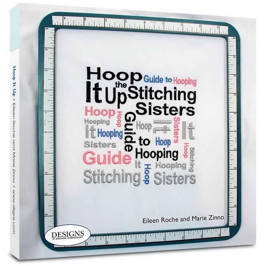DIME - Hoop It Up - The Stitching Sisters Guide to Hooping