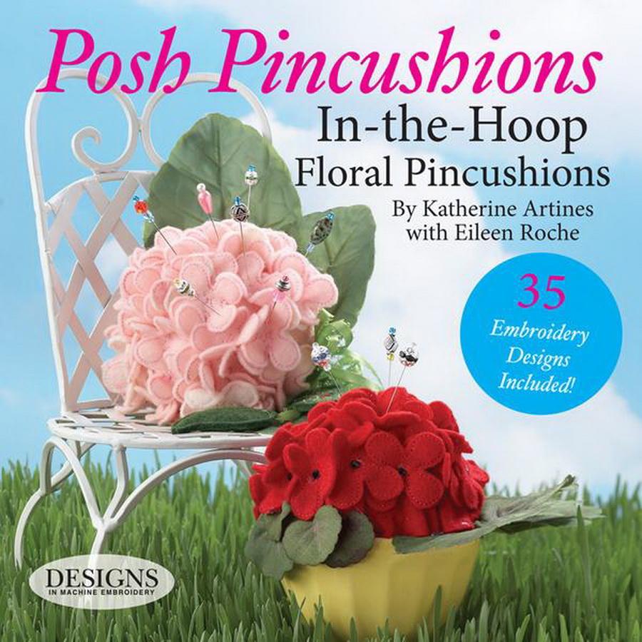 Posh Pincushions in the Hoop by Katherine Artines