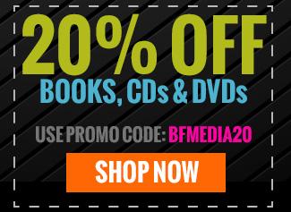 20% OFF Books Cds and DVDs - Use promo code: BFMEDIA20