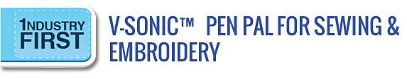V-Sonic Pen Pal for Sewing & Embroidery