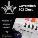 Angela Wolf Serger / Coverstitch 103 Class