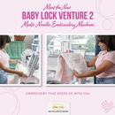 Baby Lock Venture 2 Multi-Needle Embroidery Machine