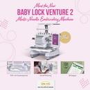 Baby Lock Venture 2 Multi-Needle Embroidery Machine