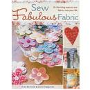 Sew Fabulous Fabric by Alice Butcher & Ginny Farquhar