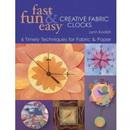 Fast Fun & Easy Creative Clocks by Lynn Koolish