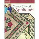 Sewing with Nancy - Savvy Stencil Appliques by Gretchen Hudock with Nancy Zieman