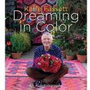 Abrams Publishing Kaffe Fassett: Dreaming in Color: an Autobiography