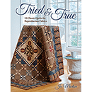 Tried & True 13 Classic Quilts Book
