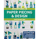 Adventures in Paper Piecing  Design Book