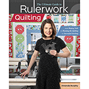 The Ultimate Guide to Rulework Quilting