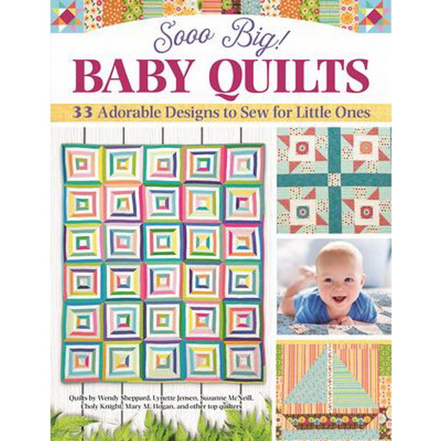 Sooo Big Baby Quilts