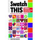 Swatch This- 3000 Plus Color Palettes for Success