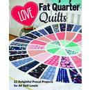 Love Fat Quarter Quilts