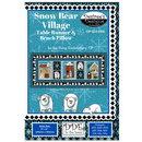 Snowbear Village Table Runner and Bench Pillow ITH