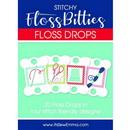 Stitchy Floss Bitties Floss Drops