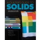 A Quilters Guide to Solids