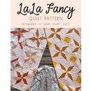 LaLa Fancy Quilt Pattern