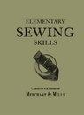 Merchant & Mills Elementary Sewing Skills by Carolyn N.K Denham
