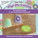 Digi Die Cutting Project Tea Light Serenade ITH Lampshade CD - Designs by Hope Yoder
