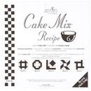 Cake Mix Recipe 6 44ct - CM6 Miss Rosie#1