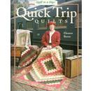 Quilt in a Day Quick Trip Quilts Book
